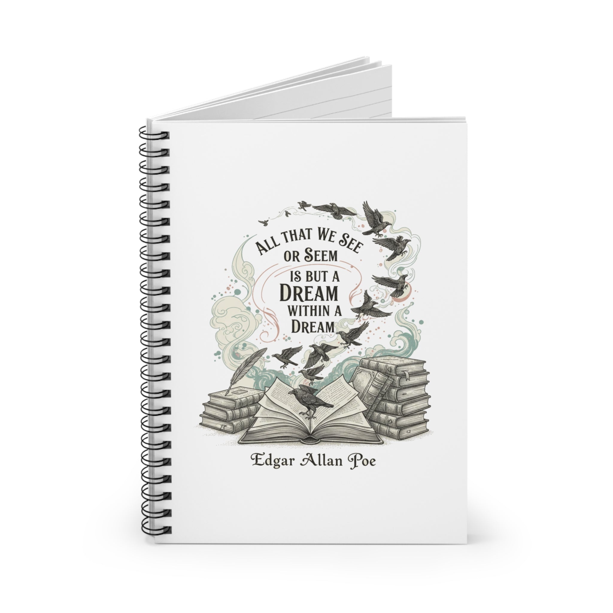 Edgar Allan Poe Quote Spiral Notebook — "A Dream Within a Dream" Literary Journal