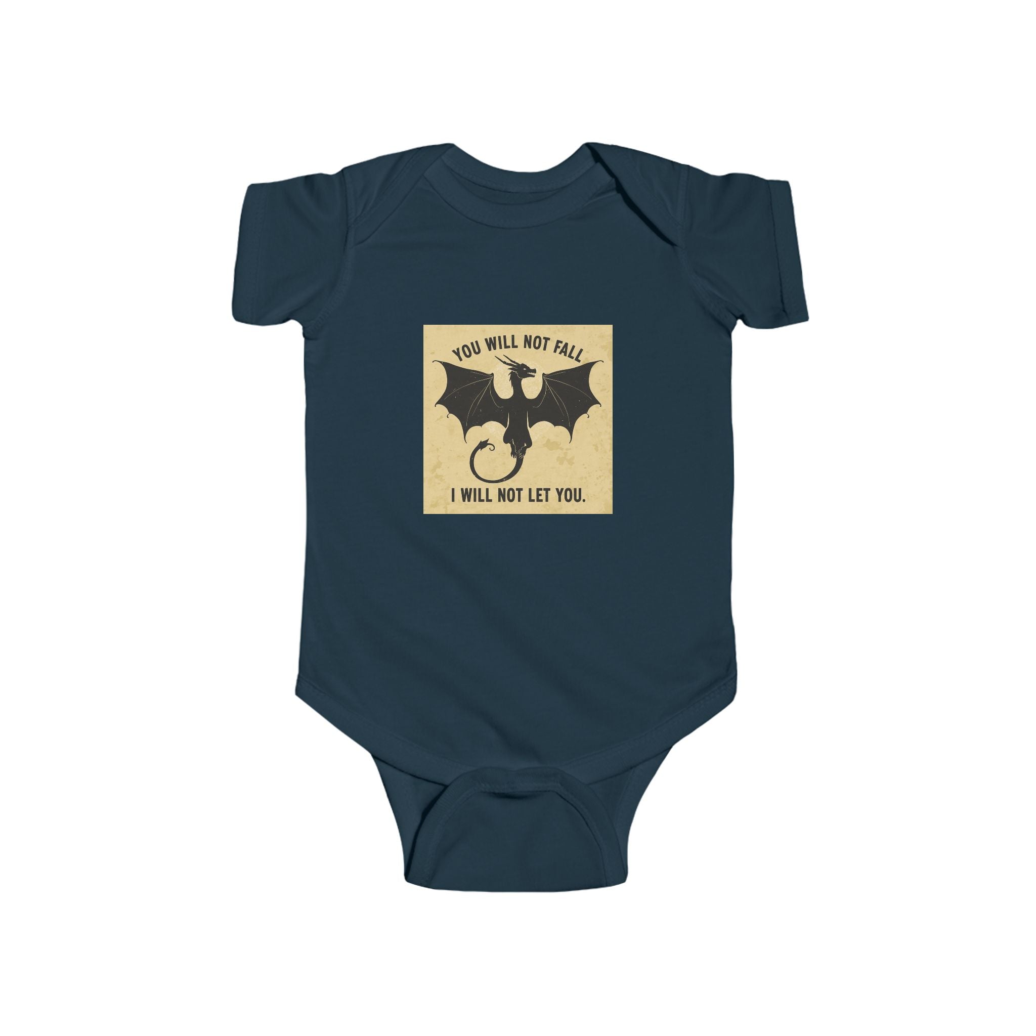 Baby Onesie — "You Will Not Fall, I Will Not Let You" Dragon Graphic Infant One-Piece