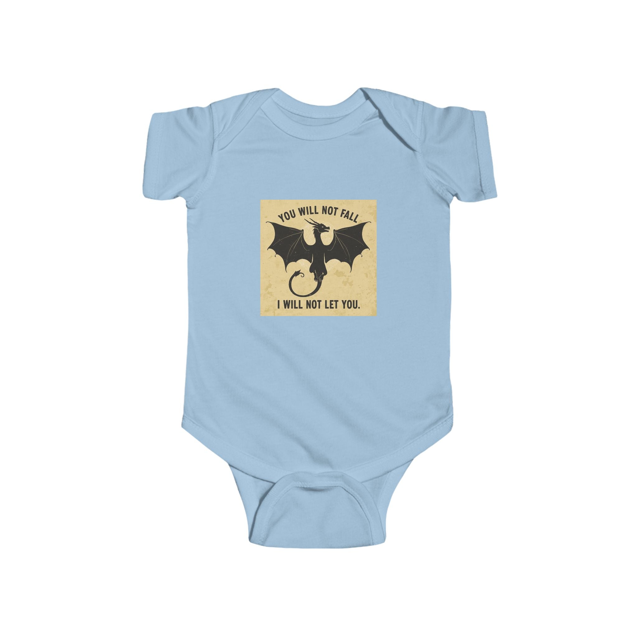 Baby Onesie — "You Will Not Fall, I Will Not Let You" Dragon Graphic Infant One-Piece
