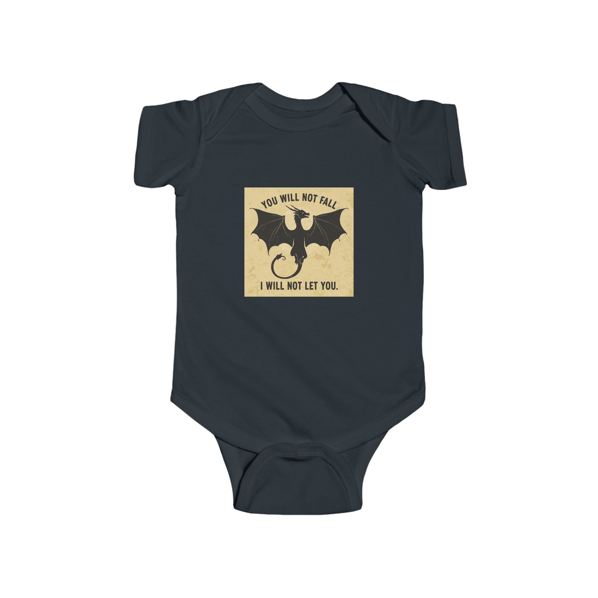 Baby Onesie — "You Will Not Fall, I Will Not Let You" Dragon Graphic Infant One-Piece