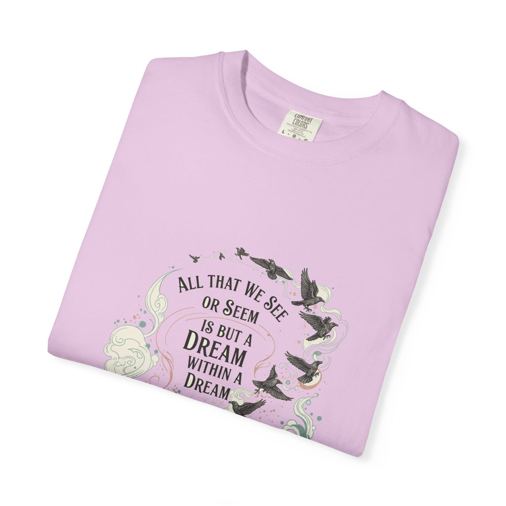 Dream Within A Dream Tee - Edgar Allan Poe Quote - Bookish Gothic Literature Shirt