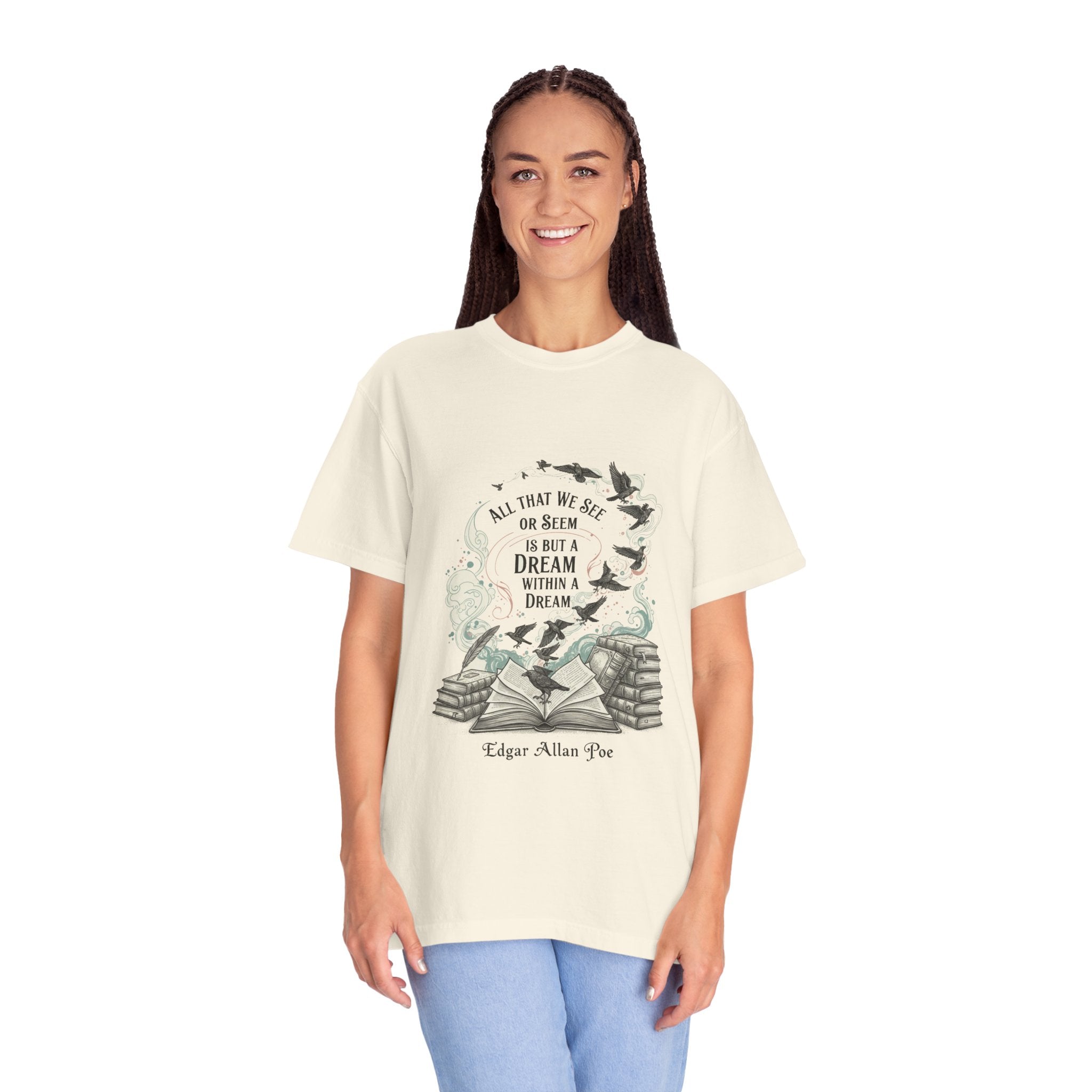 Dream Within A Dream Tee - Edgar Allan Poe Quote - Bookish Gothic Literature Shirt