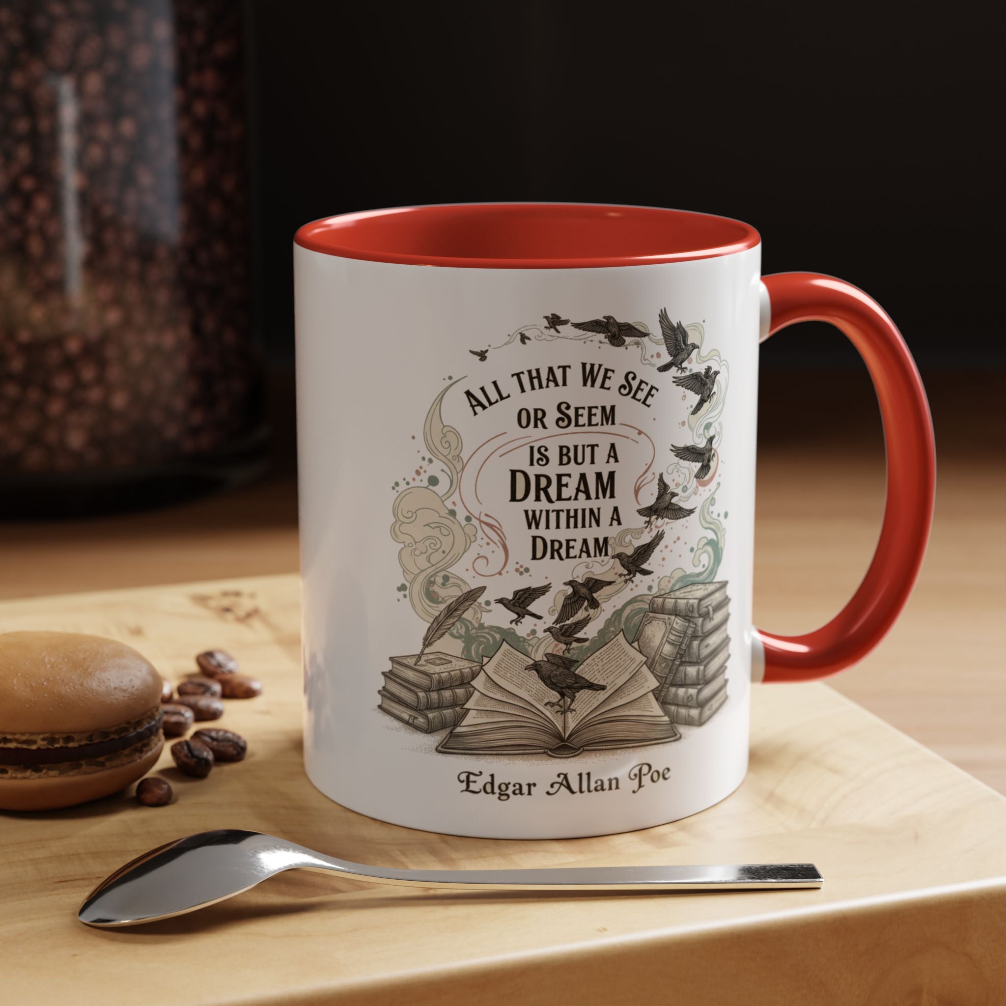 Edgar Allan Poe Quote Coffee Mug — "All That We See or Seem is But a Dream Within a Dream"