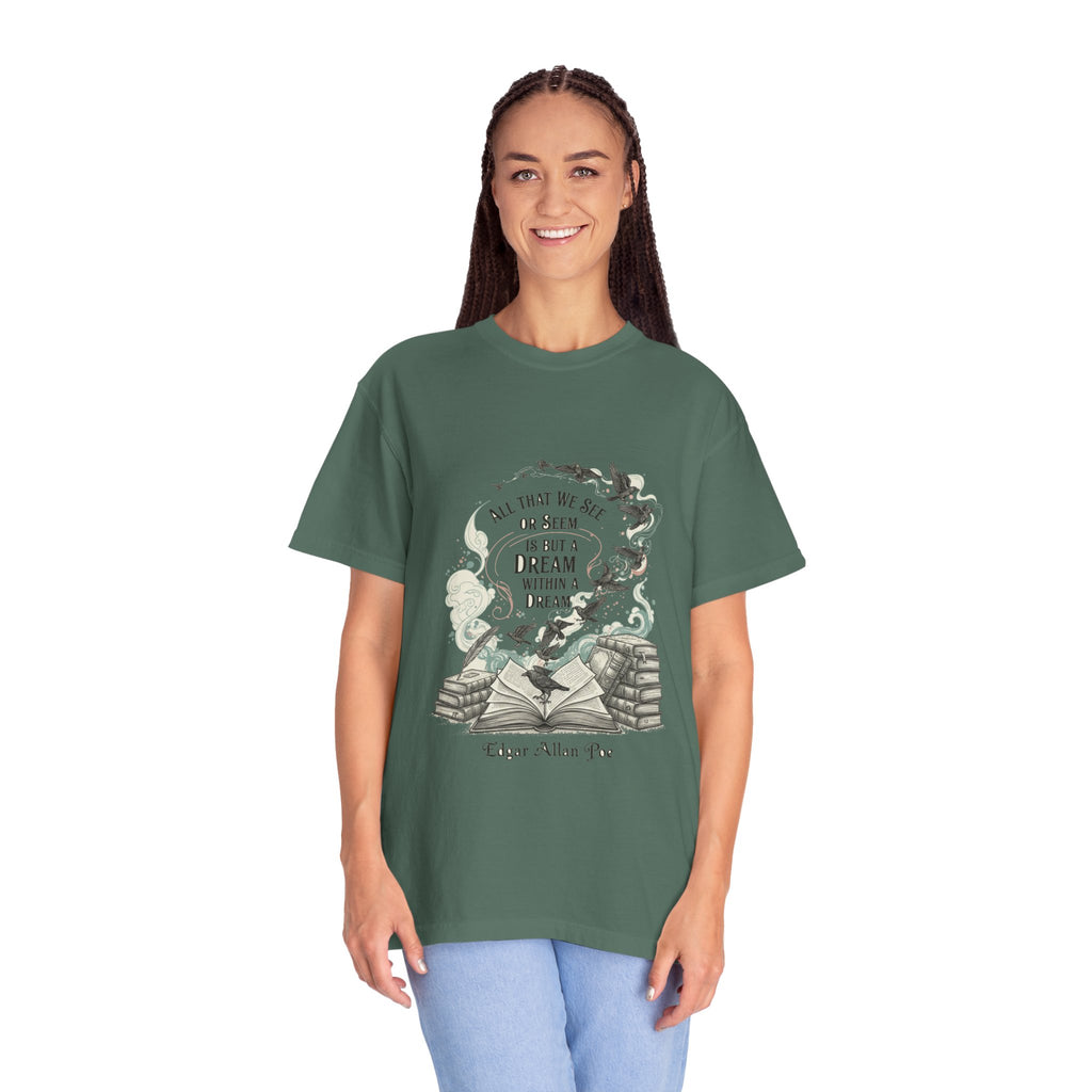Dream Within A Dream Tee - Edgar Allan Poe Quote - Bookish Gothic Literature Shirt