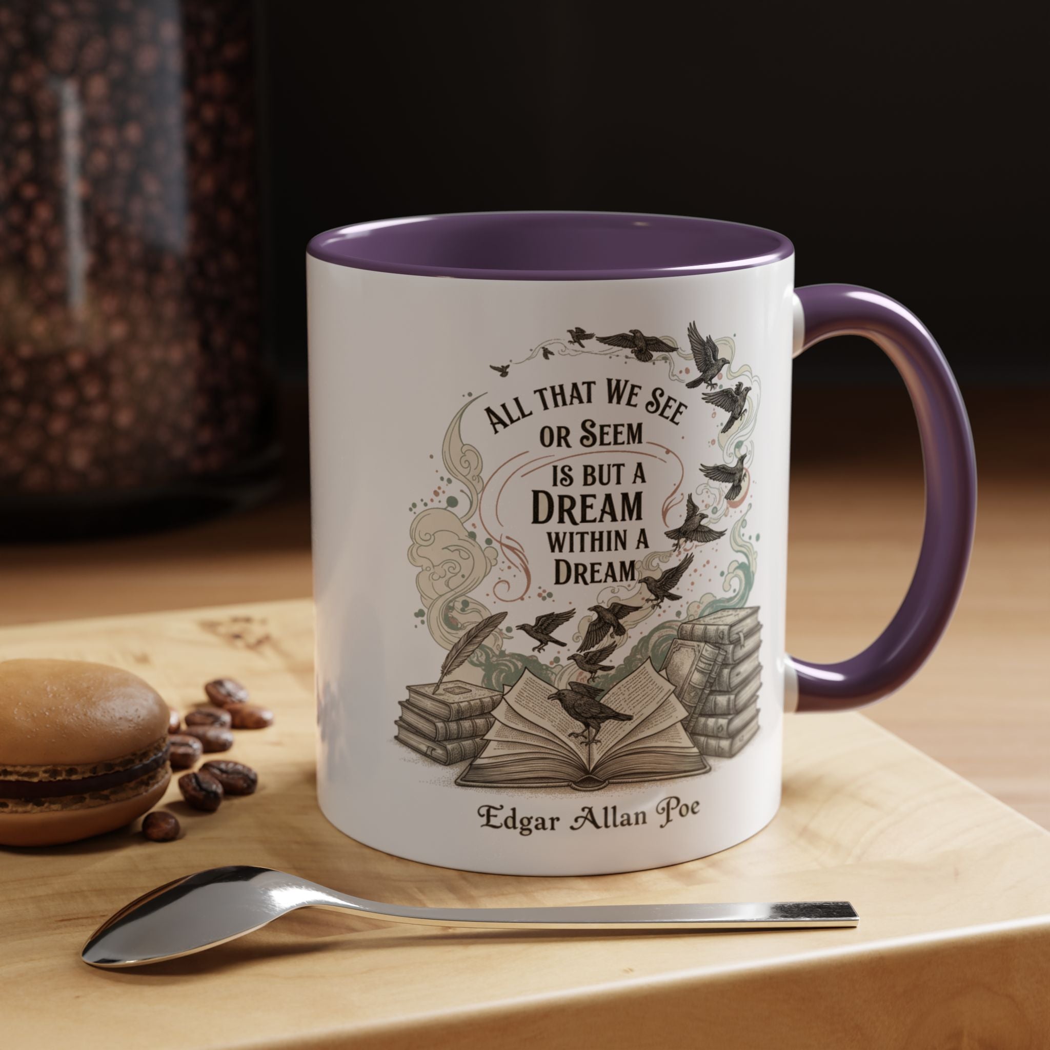 Edgar Allan Poe Quote Coffee Mug — "All That We See or Seem is But a Dream Within a Dream"