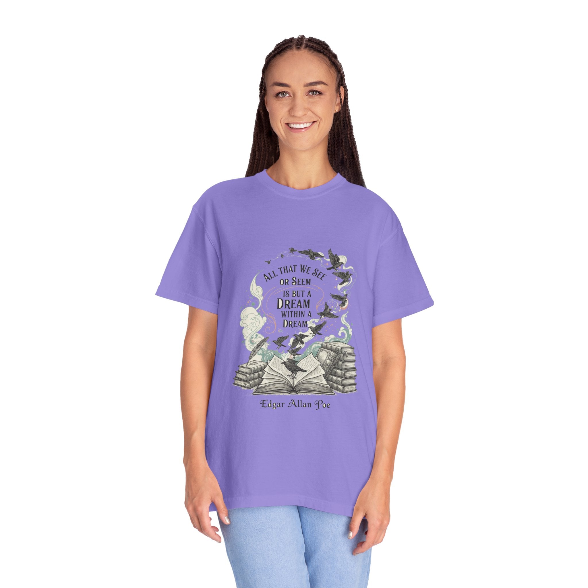 Dream Within A Dream Tee - Edgar Allan Poe Quote - Bookish Gothic Literature Shirt