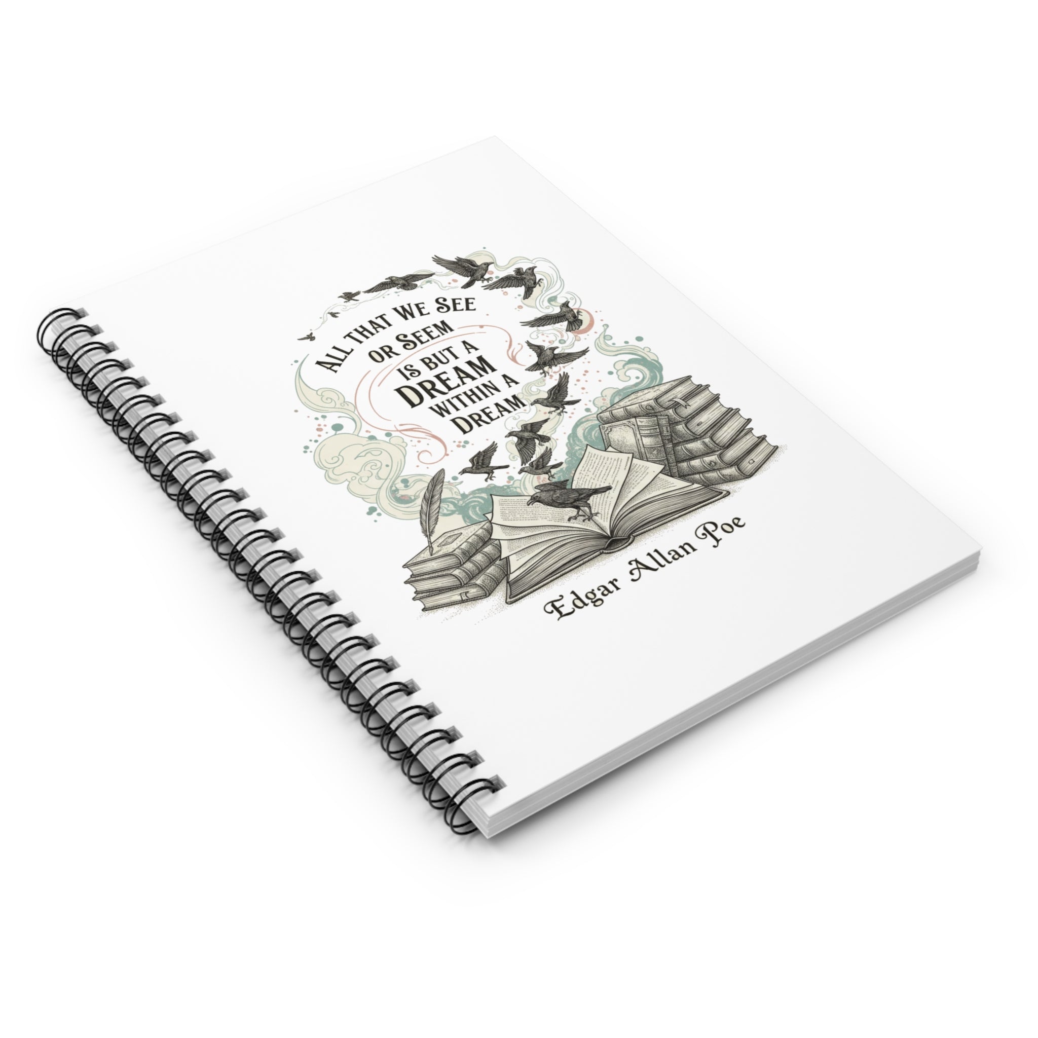 Edgar Allan Poe Quote Spiral Notebook — "A Dream Within a Dream" Literary Journal