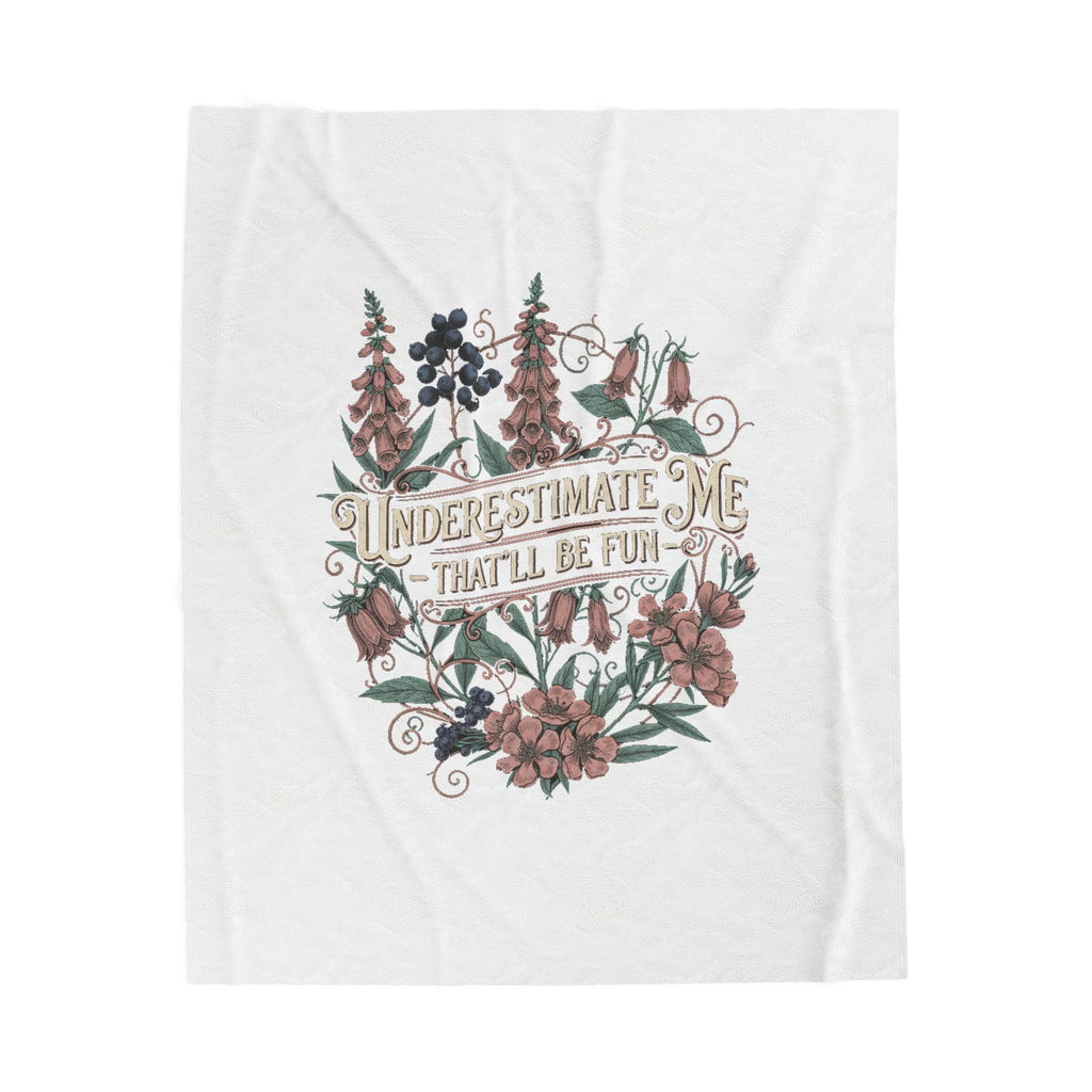 Underestimate Me Blanket - Feminist Poisonous Flowers Throw